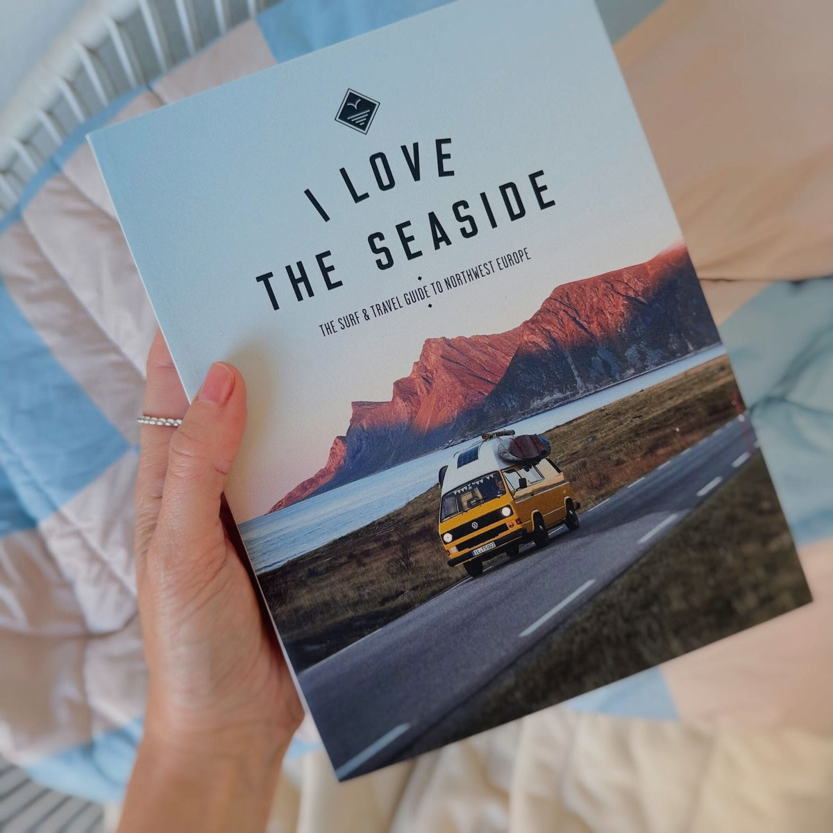 I Love the Seaside Northwest Europe: The Surf and Travel guide VOITED EU 